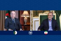 تاکید رئیس‌جمهور پزشکیان بر تعمیق مناسبات سیاسی، اقتصادی و فرهنگی ایران و الجزایر